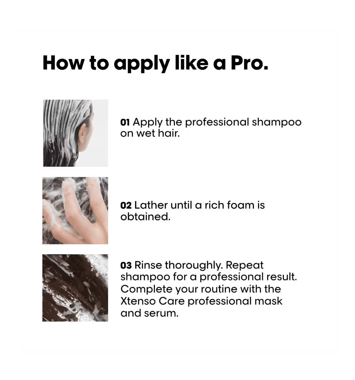 Instructions on how to apply professional shampoo with images of hair being washed.